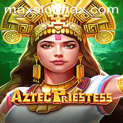 Discover the Thrills of AztecPriestess: The Ultimate SLOTMAX Experience