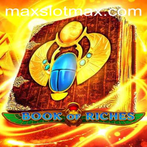 Exploring the Enigmatic World of 'BookofRiches' and the Power of SLOTMAX